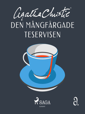 cover image of Den mångfärgade teservisen